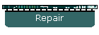 Repair